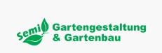 SEMI GARTENGESTALTUNG & GARTENBAU
