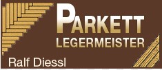 Parkett-Legermeister Diessl 
