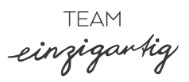 TEAM EINZIGARTIG - Fachgeschaft Floristik & Dekoration