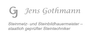 Jens Gothmann Steinmetz- und Steinbildhauermeister