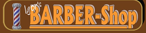 IGOR`S BARBERSHOP 
