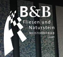 B&B Fliesen- und Naturstein GmbH