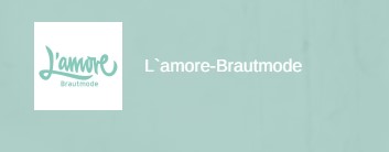 L amore Braut und Festmode GmbH 