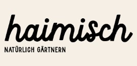 Haimisch Naturlich Gartnern